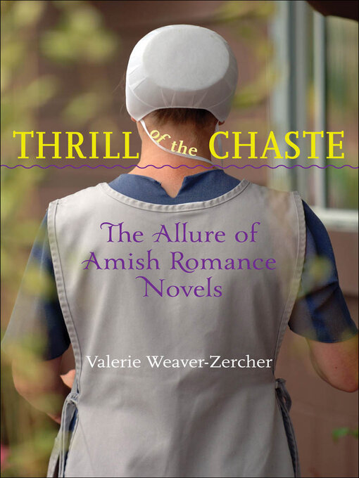 Title details for Thrill of the Chaste by Valerie Weaver-Zercher - Available